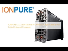 IONPURE LX-Z CEDI módulo IP-LXM45Z-5: Alta capacidade para processos industriais críticos